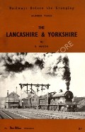 Railways Before the Grouping - The Lancashire & Yorkshire by MASON, E. 